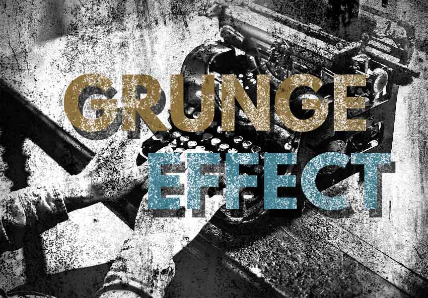 Grunge Effect